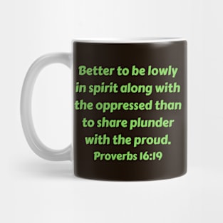 Bible Verse Proverbs 16:19 Mug